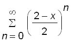 sum(((2-x)/2)^n,n = 0 .. infinity)