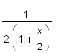 1/(2*(1+x/2))