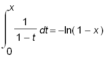 int(1/(1-t),t = 0 .. x) = -ln(1-x)