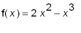 f(x) = 2*x^2-x^3