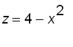 z = 4-x^2