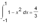 int(1-x^2,x = -1 .. 1) = 4/3
